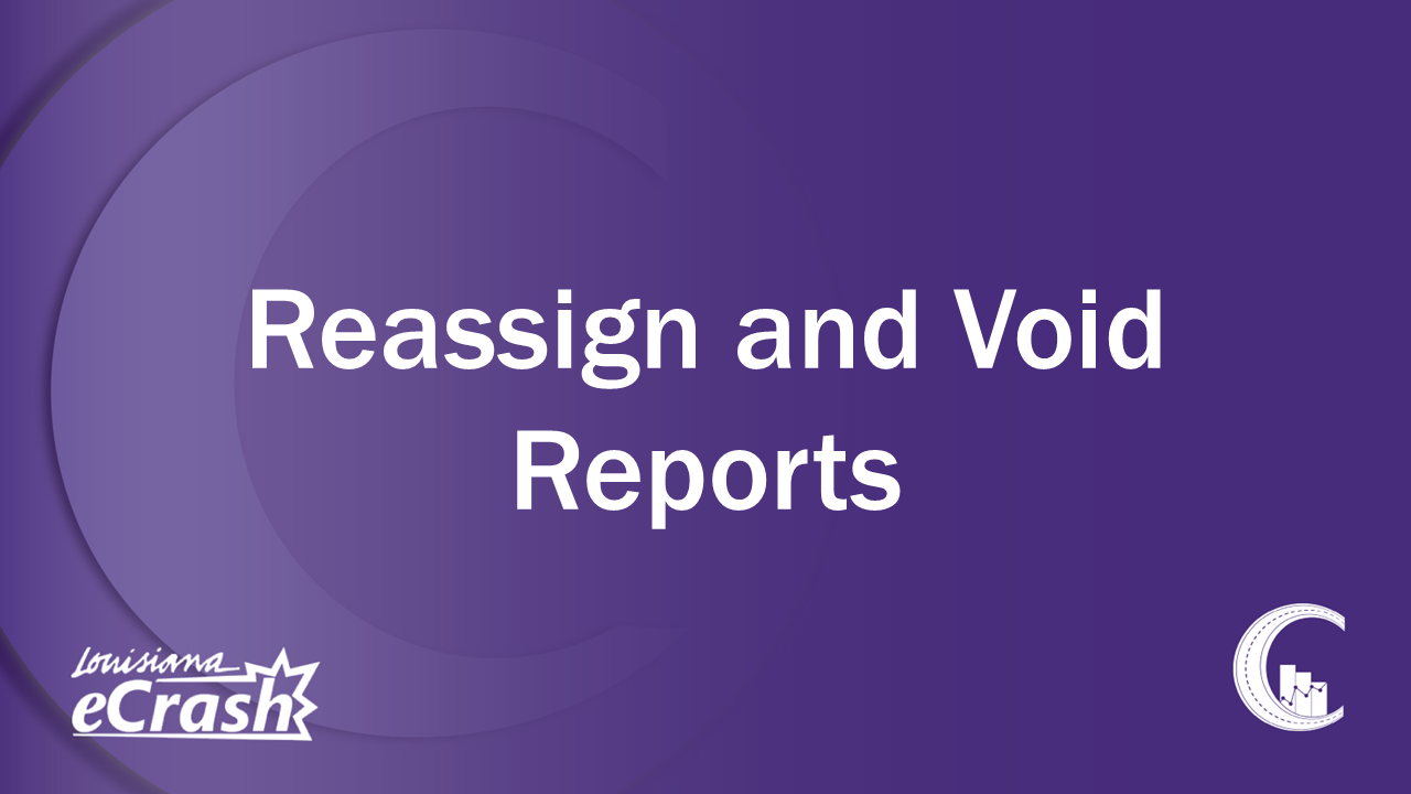 Reassign and Void Reports