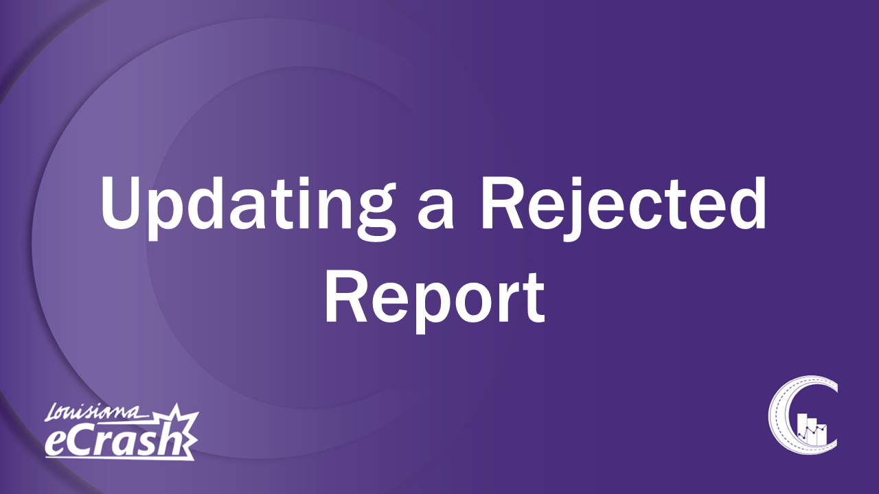 Updating a Rejected Report
